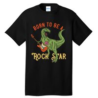 Born To Be A Rock Star Tall T-Shirt