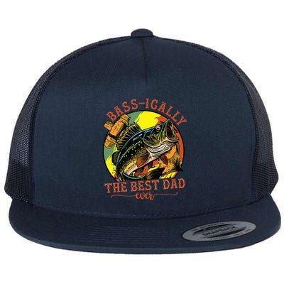 Basically The Best Dad Ever Bass Fishing Fisher Flat Bill Trucker Hat