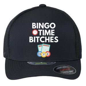 Bingo Time Bitches Funny Bingo Player Game Lover Gift Humor Cute Gift Flexfit Unipanel Trucker Cap