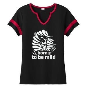 Born To Be Mild Ladies Halftime Notch Neck Tee