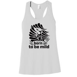 Born To Be Mild Women's Racerback Tank