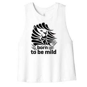 Born To Be Mild Women's Racerback Cropped Tank