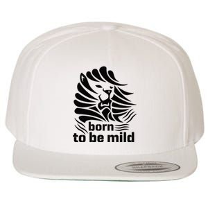 Born To Be Mild Wool Snapback Cap