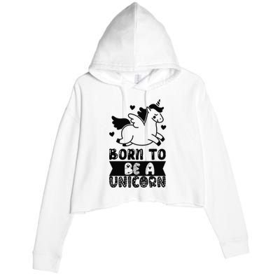 Born To Be A Unicorn Crop Fleece Hoodie