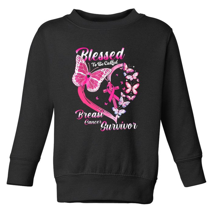 Blessed To Be Called Pink Butterfly Breast Cancer Survivor Toddler Sweatshirt