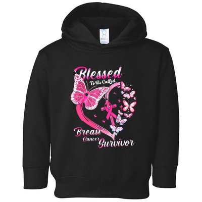 Blessed To Be Called Pink Butterfly Breast Cancer Survivor Toddler Hoodie