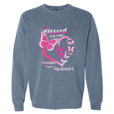 Blessed To Be Called Pink Butterfly Breast Cancer Survivor Garment-Dyed Sweatshirt