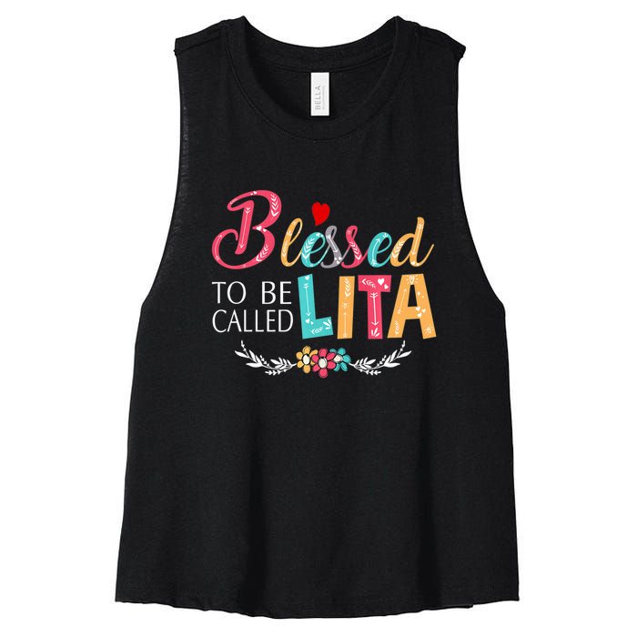 Blessed To Be Called Lita MotherS Day Women's Racerback Cropped Tank