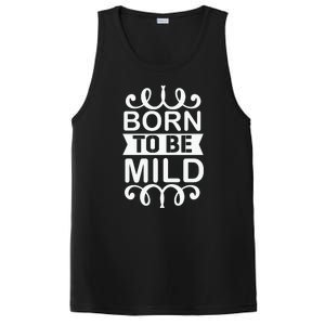 Born To Be Mild PosiCharge Competitor Tank