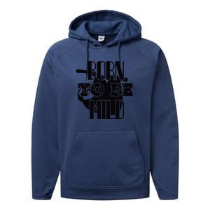 Born To Be Mild Performance Fleece Hoodie