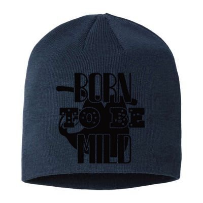 Born To Be Mild Sustainable Beanie