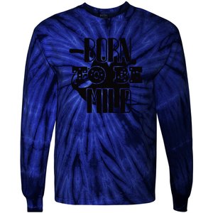 Born To Be Mild Tie-Dye Long Sleeve Shirt