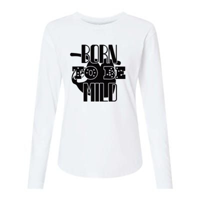 Born To Be Mild Womens Cotton Relaxed Long Sleeve T-Shirt