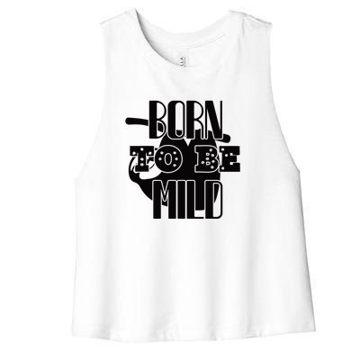 Born To Be Mild Women's Racerback Cropped Tank