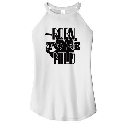 Born To Be Mild Women's Perfect Tri Rocker Tank