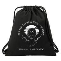 Better To Be A Wolf Of Odin Than A Lamb Of G.O.D Drawstring Bag
