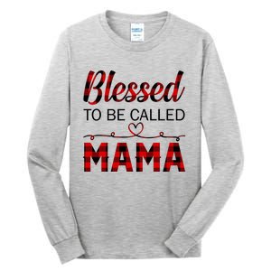 Blessed To Be Called Mama Red Plaid Mother's Day Tall Long Sleeve T-Shirt