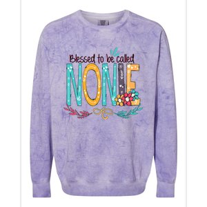 Blessed To Be Called Nonie MotherS Day Colorblast Crewneck Sweatshirt