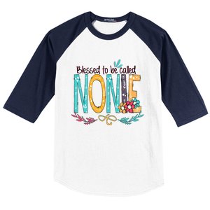 Blessed To Be Called Nonie MotherS Day Baseball Sleeve Shirt