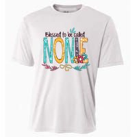 Blessed To Be Called Nonie MotherS Day Cooling Performance Crew T-Shirt