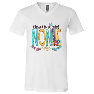 Blessed To Be Called Nonie MotherS Day V-Neck T-Shirt