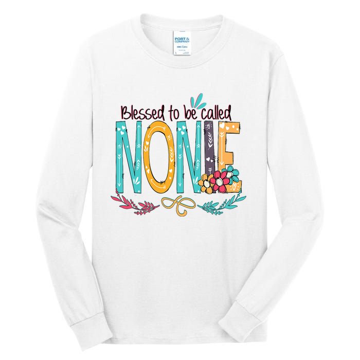 Blessed To Be Called Nonie MotherS Day Tall Long Sleeve T-Shirt