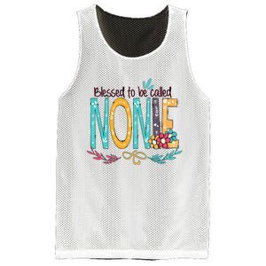 Blessed To Be Called Nonie MotherS Day Mesh Reversible Basketball Jersey Tank