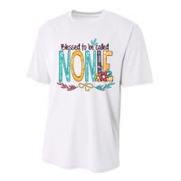 Blessed To Be Called Nonie MotherS Day Performance Sprint T-Shirt