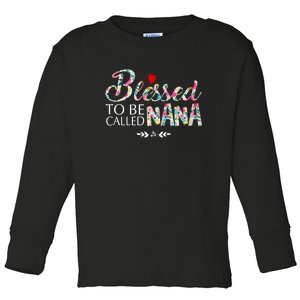 Blessed To Be Called Nana Mothers Day Toddler Long Sleeve Shirt