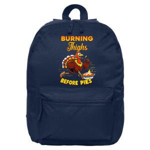 Burning Thighs Before Pies Turkey Trot Running Thanksgiving 16 in Basic Backpack