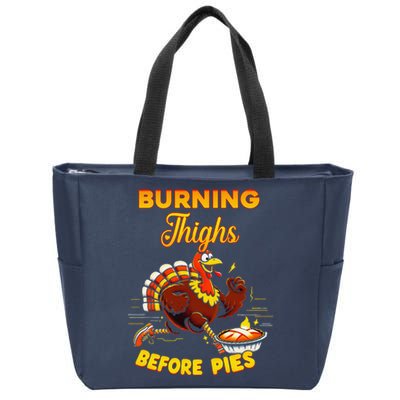 Burning Thighs Before Pies Turkey Trot Running Thanksgiving Zip Tote Bag