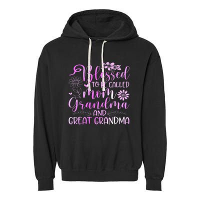 Blessed To Be Called Mom Grandma Garment-Dyed Fleece Hoodie