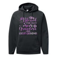 Blessed To Be Called Mom Grandma Performance Fleece Hoodie