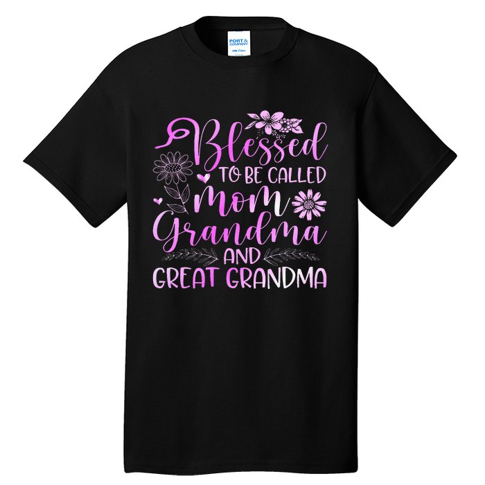 Blessed To Be Called Mom Grandma Tall T-Shirt