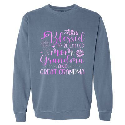 Blessed To Be Called Mom Grandma Garment-Dyed Sweatshirt