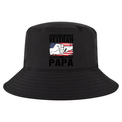 Blessed To Be Called Veteran And Papa Grandfather Gift Cool Comfort Performance Bucket Hat