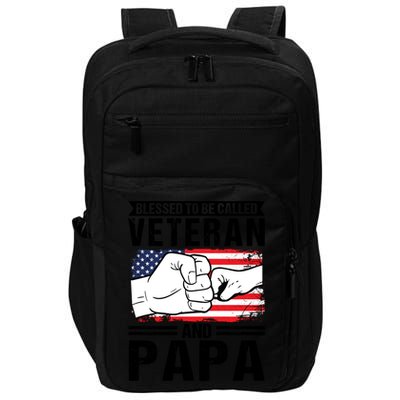 Blessed To Be Called Veteran And Papa Grandfather Gift Impact Tech Backpack