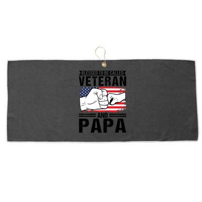 Blessed To Be Called Veteran And Papa Grandfather Gift Large Microfiber Waffle Golf Towel