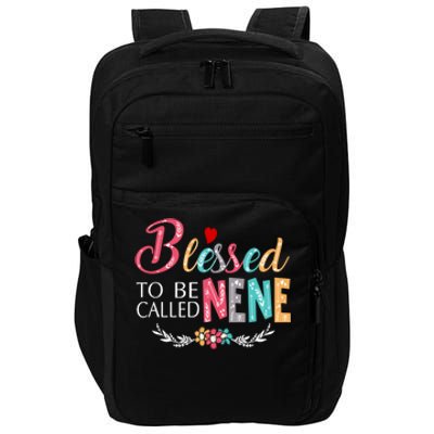 Blessed To Be Called Nene MotherS Day Impact Tech Backpack