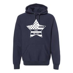 Back The Blue Premium Hoodie