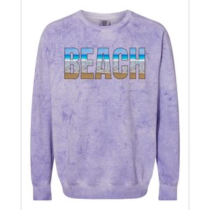 Beach The Beach Is My Happy Place Life Is Better Colorblast Crewneck Sweatshirt