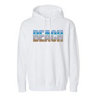 Beach The Beach Is My Happy Place Life Is Better Garment-Dyed Fleece Hoodie