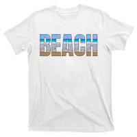 Beach The Beach Is My Happy Place Life Is Better T-Shirt