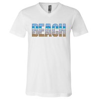 Beach The Beach Is My Happy Place Life Is Better V-Neck T-Shirt