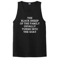 (Back) The Black Of The Family Usually Turns Into Goat PosiCharge Competitor Tank