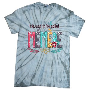 Blessed To Be Called Memere MotherS Day Tie-Dye T-Shirt