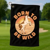 Born To Be Wild Horse Sunset Golf Towel