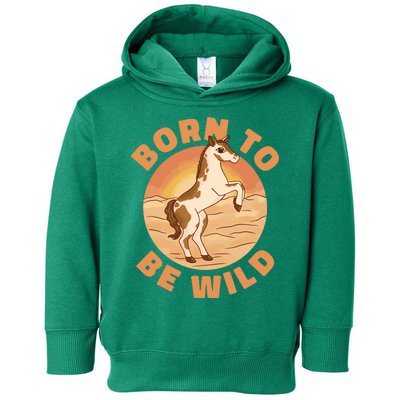 Born To Be Wild Horse Sunset Toddler Hoodie