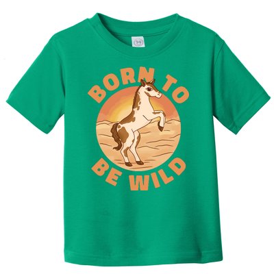 Born To Be Wild Horse Sunset Toddler T-Shirt