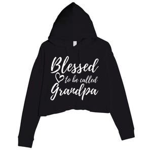 Blessed To Be Called Grandpa Gift Christmas Papa Gift Crop Fleece Hoodie